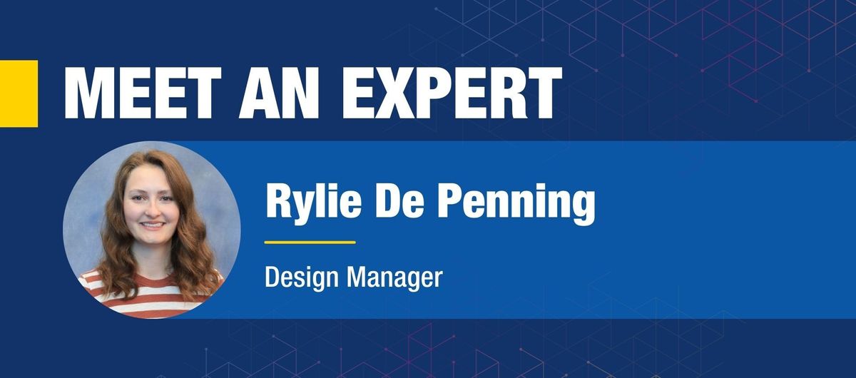A blue banner with the headline “Meet an Expert.” On the left is a circular headshot of Rylie De Penning, who is smiling and wearing a striped top. To the right of the photo, the text reads “Rylie De Penning” with the title “Design Manager” underneath.
